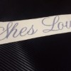 'She's Low' large windscreen decal x1 (SILVER)